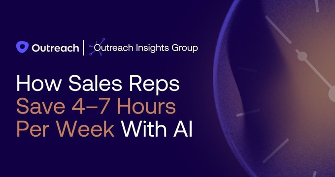 AI Sales Productivity Statistics: Reps Save 4–7 Hours Weekly  | Outreach