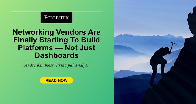 Networking Vendors Are Finally Starting To Build Platforms — Not Just Dashboards