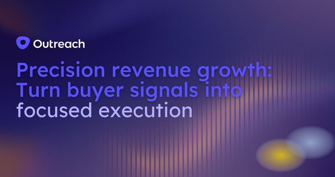 Precision Revenue Growth: How RevOps Teams Turn Buyer Signals into Execution  | Outreach