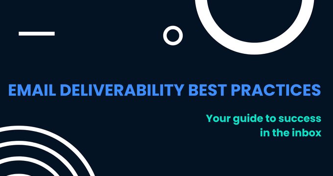 Email Deliverability Best Practices