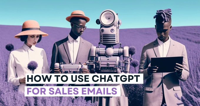 How to Use ChatGPT for Sales Emails