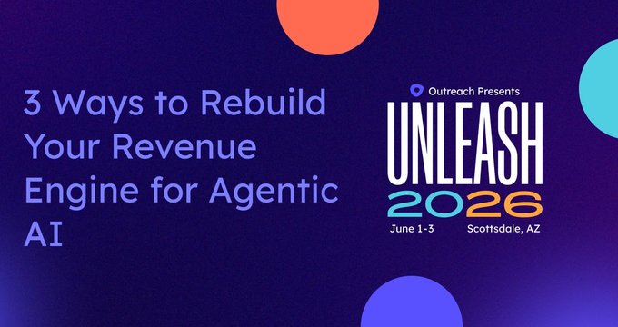 3 Ways to Rebuild Your Revenue Engine for Agentic AI | Outreach