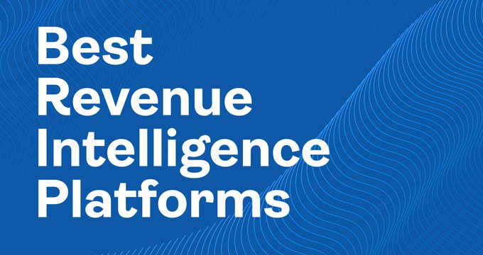 The 8 Best Revenue Intelligence Platforms in 2026