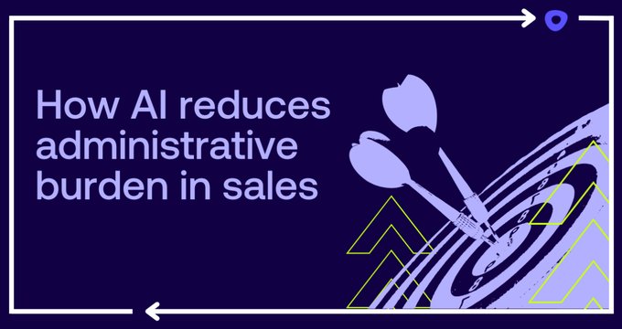 Using AI to eliminate administrative burden across your sales workflow