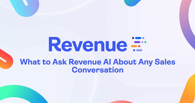 What to Ask Revenue AI About Any Sales Conversation