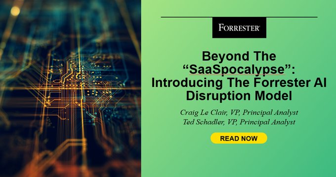Beyond the “SaaSPocalypse”: Introducing The Forrester AI Disruption Model