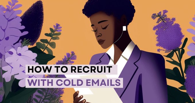 How to Recruit with Cold Emails