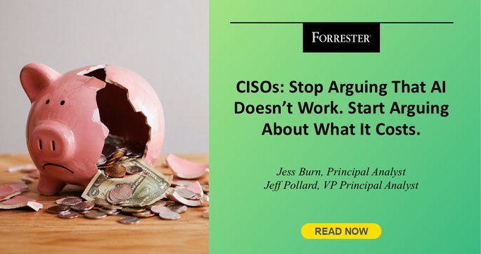 Forrester to CISOs: Shift AI debates from efficacy to cost