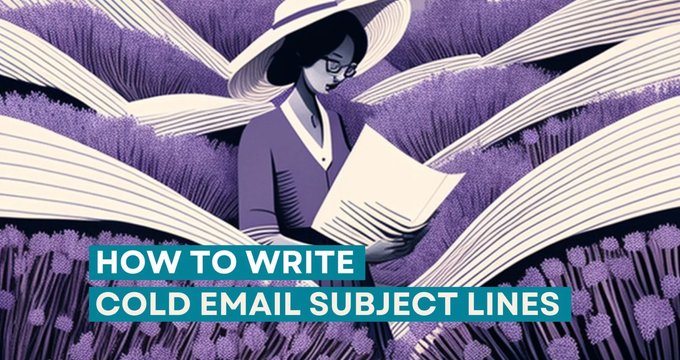 How to Write Cold Email Subject Lines that Get Opens